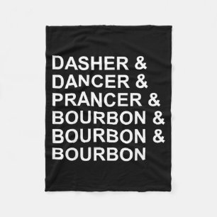 Dasher Dancer Prancer &amp; Bourbon Lustiger Weihn Fleecedecke
