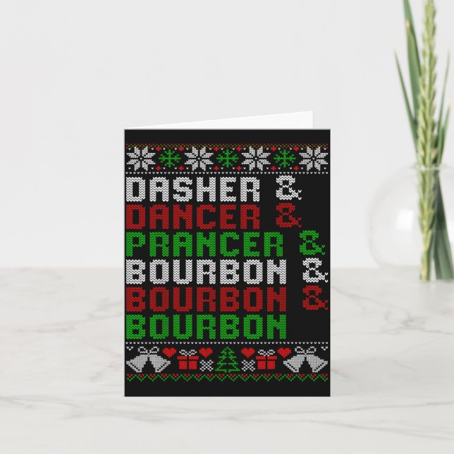 Dasher Dancer Prancer &amp; Bourbon Xmas Holiday U Karte (Vorderseite)