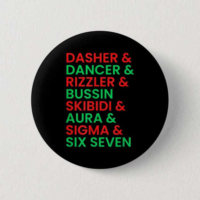Dasher Dancer Prancer &amp; Rizzler 67 Funny Kids  Button (Vorderseite)