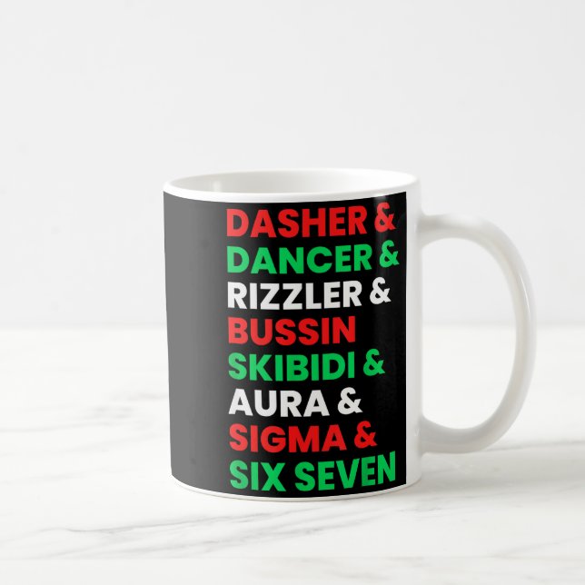 Dasher Dancer Prancer &amp; Rizzler 67 Funny Kids  Kaffeetasse (Rechts)