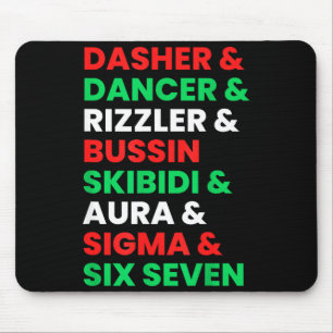 Dasher Dancer Prancer & Rizzler 67 Lustige Kin Mousepad