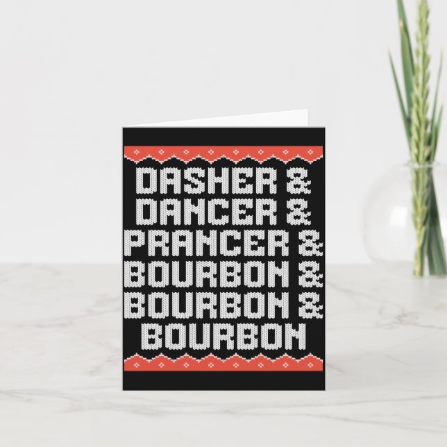 Dasher Dancer Prancer And Bourbon Christmas Holida Karte (Vorderseite)
