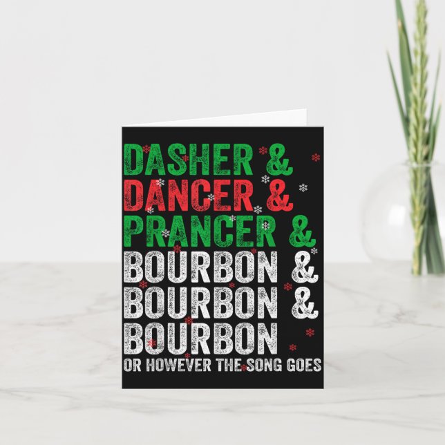 Dasher Dancer Prancer And Bourbon Christmas Xmas H Karte (Vorderseite)