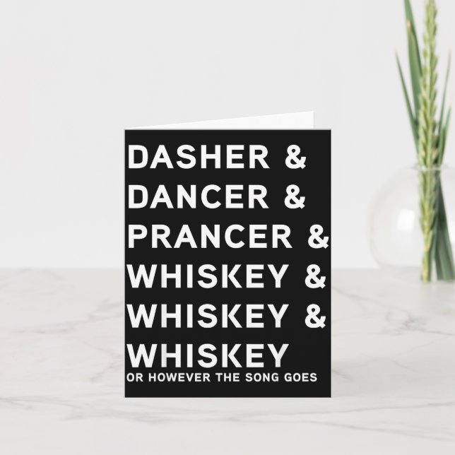 Dasher Dancer Prancer And Bourbon Whiskey Funny Ch Karte (Vorderseite)