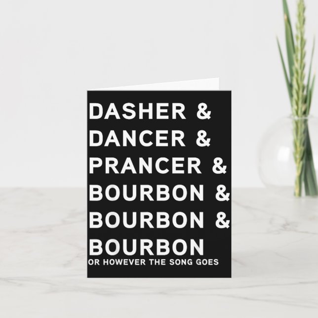 Dasher Dancer Prancer And Bourbon Whiskey Funny Ch Karte (Vorderseite)