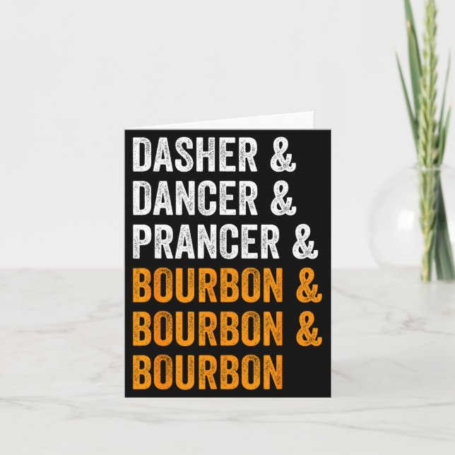 Dasher Dancer Prancer Bourbon Christmas Funny Holi Karte (Vorderseite)