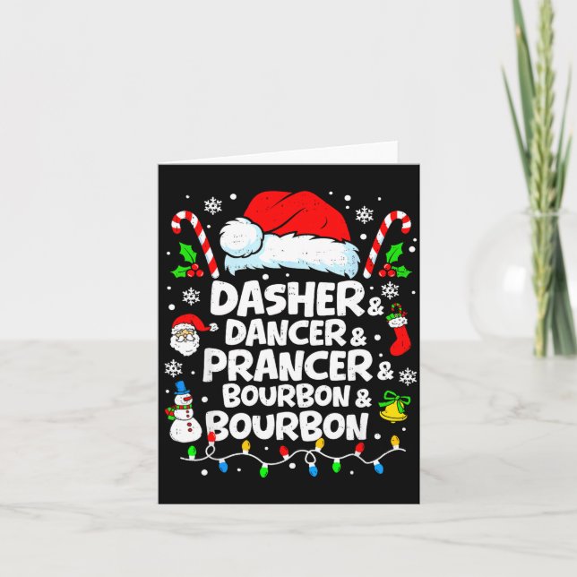 Dasher Dancer Prancer Bourbon Funny Christmas Sant Karte (Vorderseite)