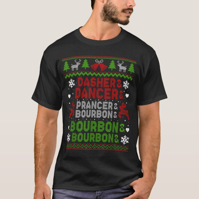 Dasher Dancer Prancer Bourbon Ugly Christmas Santa T-Shirt (Vorderseite)