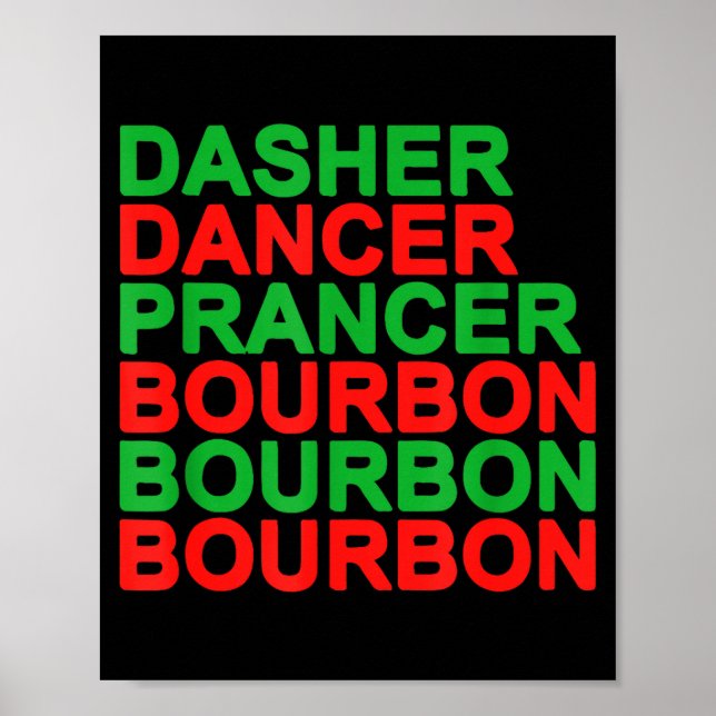 Dasher Dancer Prancer & Bourbon Weihnachtsfeier Poster (Vorne)