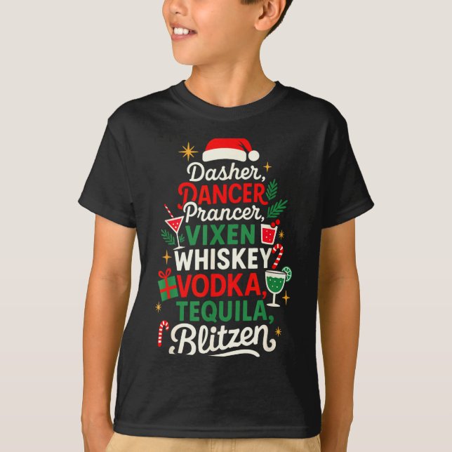 Dasher Dancer Prancer Vixen Moscato Vodka Tequila  T-Shirt (Vorderseite)