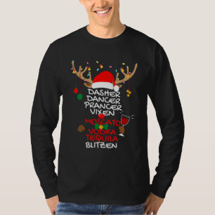 Dasher Dancer Prancer Vixen Moscato Vodka Tequila T-Shirt