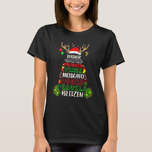 Dasher Dancer Prancer Vixen Moscato Vodka Tequila T-Shirt (Vorderseite)