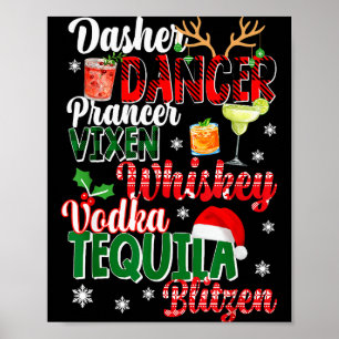 Dasher Dancer Prancer Vixen Moscato Wodka Tequila  Poster