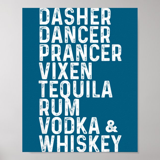 Dasher Dancer Prancer Vixen Tequila Rum Wodka Und  Poster (Vorne)
