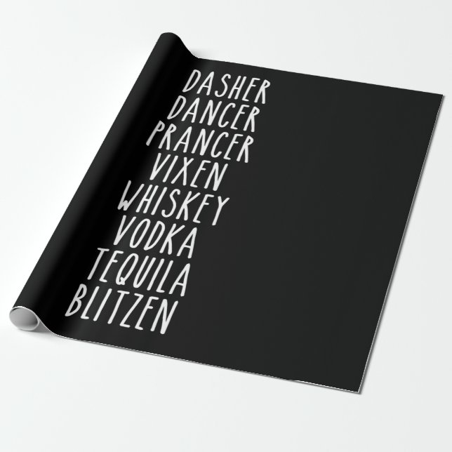 Dasher Dancer Prancer Vixen Whiskey Vodka Tequila Geschenkpapier (Ungerollt)