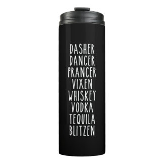 Dasher Dancer Prancer Vixen Whiskey Vodka Tequila Thermosbecher