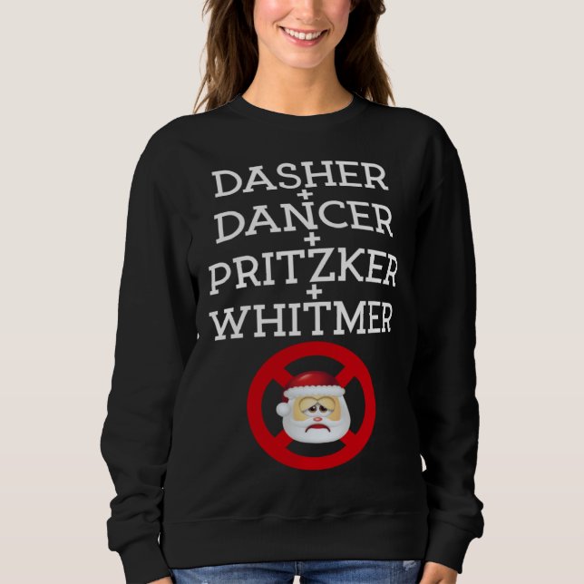Dasher Dancer Pritzker & Whitmer Christmas  Politi Sweatshirt (Vorderseite)