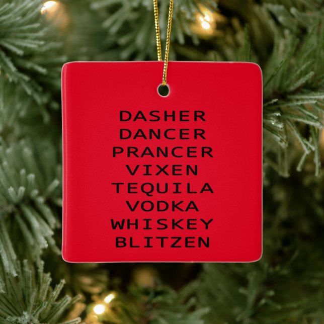 Dasher Dancer Vixen Vodka Tequila Whiskey Blitzen Keramikornament (Baum)