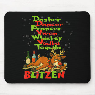 Dasher Dancer Whiskey Wodka Tequila Blitzen Christ Mousepad