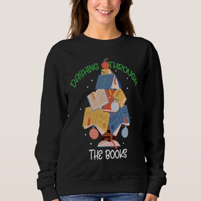 Dashing Books Christmas Xmas Holiday Love Reading Sweatshirt (Vorderseite)