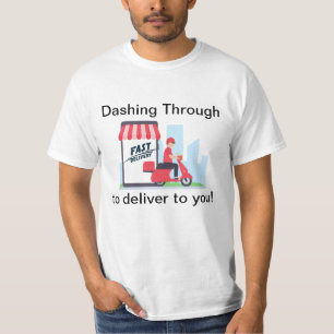 Dashing Through to Delivery to You Driver T - Shir T-Shirt
