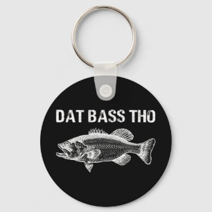 Dat-Bass Thunfischfang Schlüsselanhänger