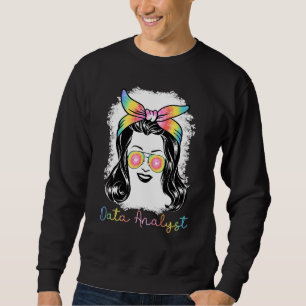 Data Analyst Assessment Data Scientist for Women Sweatshirt