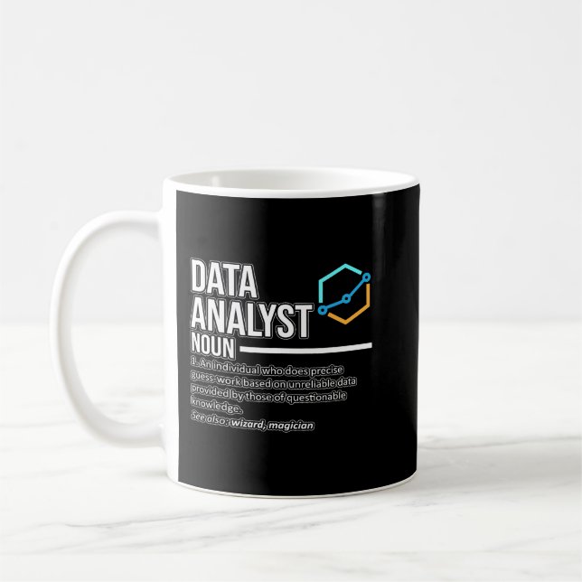 Data Analyst Definition Data Scientist Lov Kaffeetasse (Links)