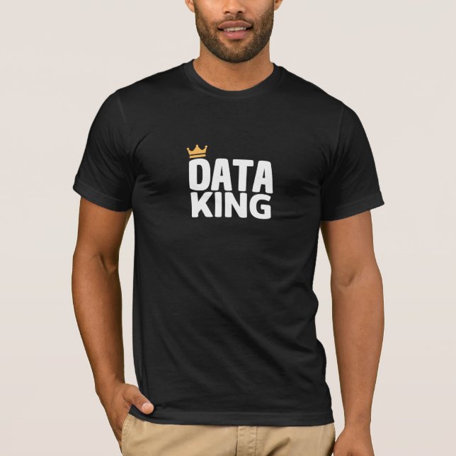 Data King T - Shirt (Vorderseite)