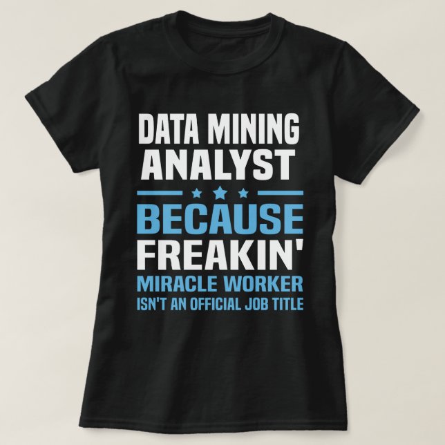 Data Mining Analyst T-Shirt (Design vorne)