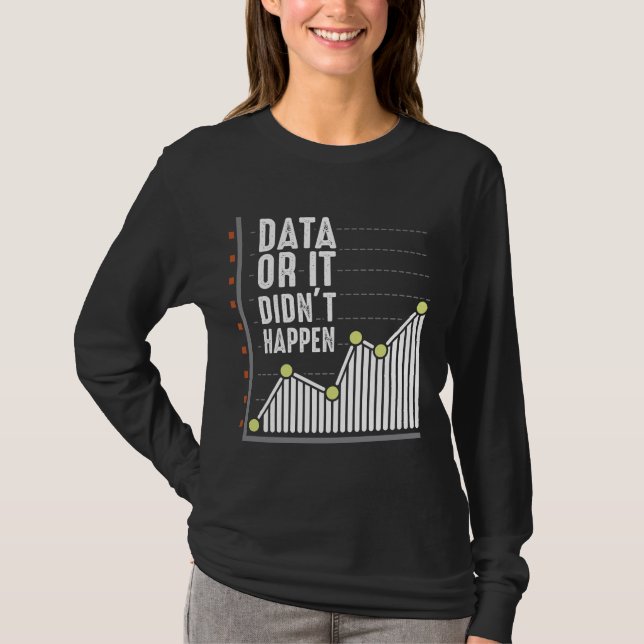Data Nerd Behavior Analyst Statistics Scientist T-Shirt (Vorderseite)
