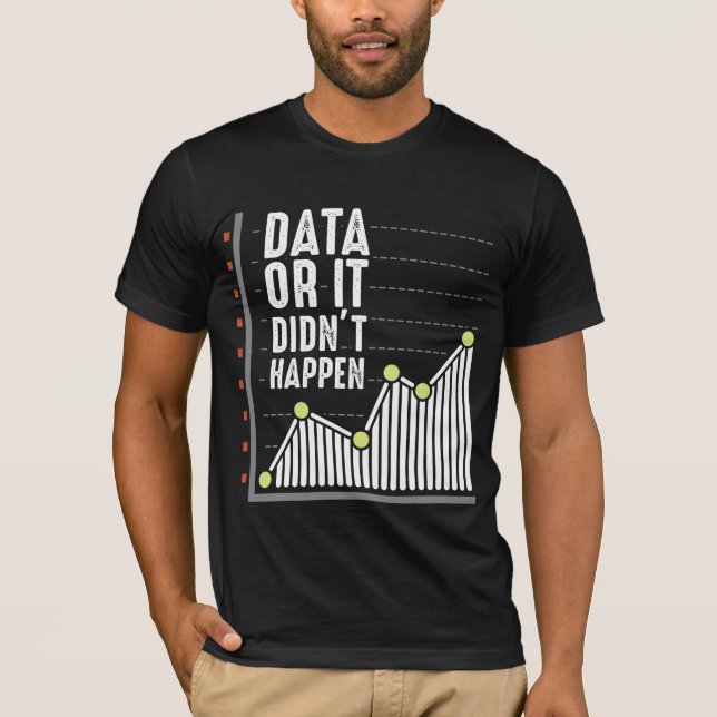 Data Nerd Behavior Analyst Statistics Scientist T-Shirt (Vorderseite)