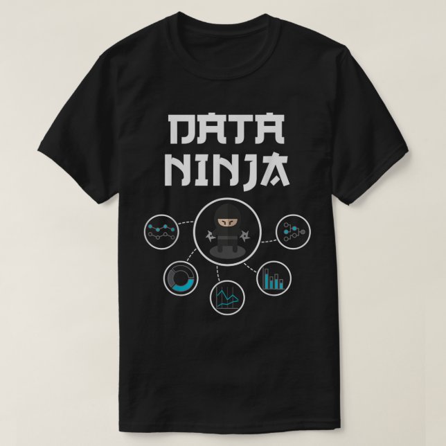 Data Ninja - Data Geek - Big Data Analysts Gift T-Shirt (Design vorne)