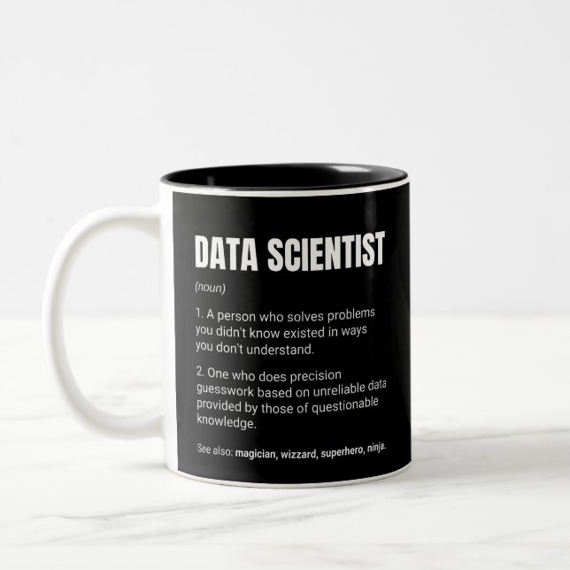 Data Scientist Funny Work Definition Zweifarbige Tasse (Links)