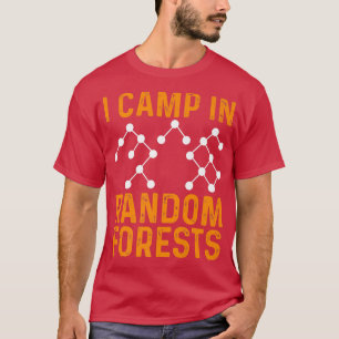 Data Scientist Random Forest Data Science Mining A T-Shirt