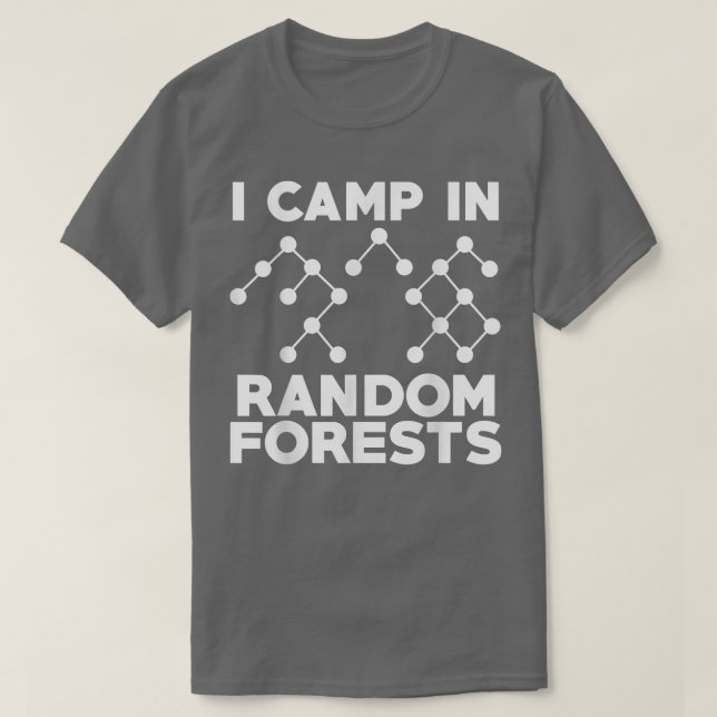 Data Scientist Random Forest Data Science Mining A T-Shirt (Design vorne)