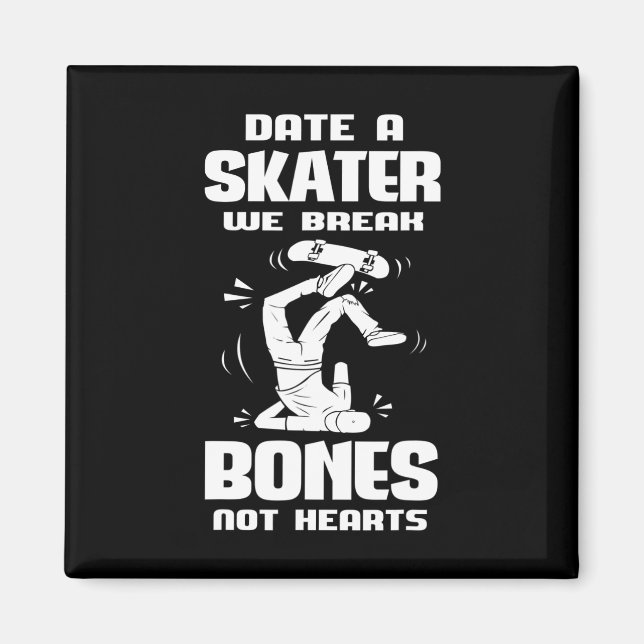 Date A Skater Skateboard Zubehör Longboard Ska Magnet (Vorne)