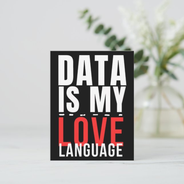 Daten sind meine Liebe - Funny Data Scientists Postkarte (Stehend Vorderseite)