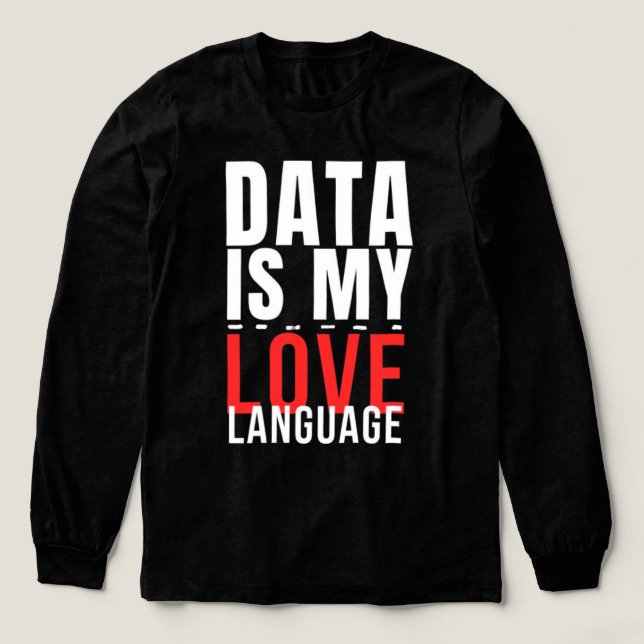 Daten sind meine Liebessprache - Lustiger Data Sci Tri-Blend Shirt (Design Vorderseite)