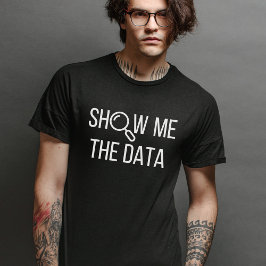 Daten, Statistiken, Informatik anzeigen T-Shirt