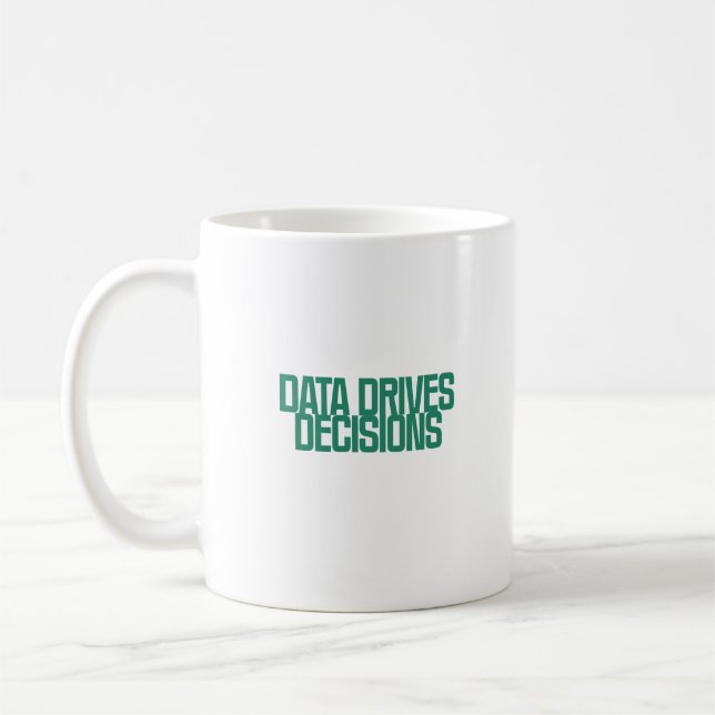 Daten steuern Entscheidungen | Business-Analytics- Kaffeetasse (Links)
