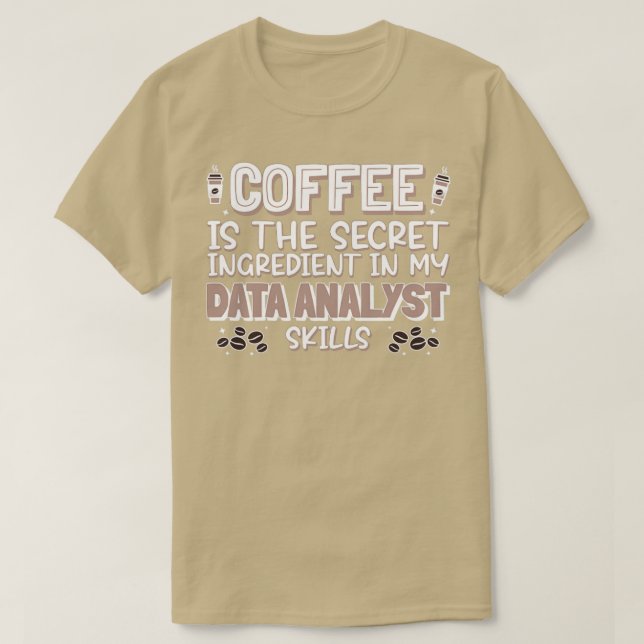 Datenanalyse für Kaffeeliebhaber T-Shirt (Design vorne)
