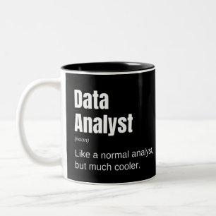 Datenanalyst Funny Cool Analyst Sprichwort Zweifarbige Tasse