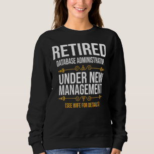 Datenbank-Administrator unter "Neue Verwaltung" wi Sweatshirt