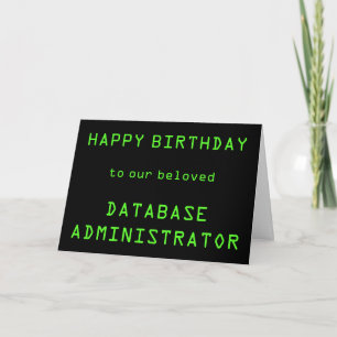 Datenbankadministrator (DBA) "HAPPY BIRTHDAY"-Kart Karte