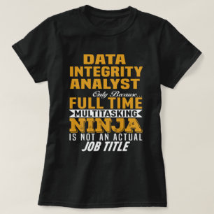 Datenintegritätsanalyst T-Shirt