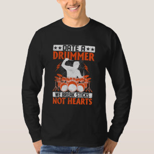 Datum, an dem ein Drummer wir Sticks brechen nicht T-Shirt