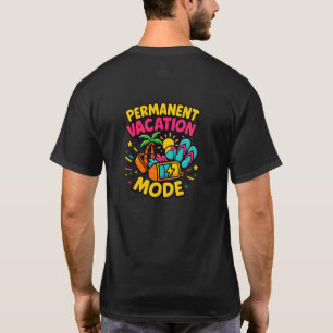 Dauerurlaubsmodus – Lustiges Tropenhemd T-Shirt
