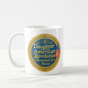 Daughter American Revolution Abkömmling Patriot Kaffeetasse