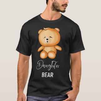 Daughter Bear - Funny Family T-Shirt